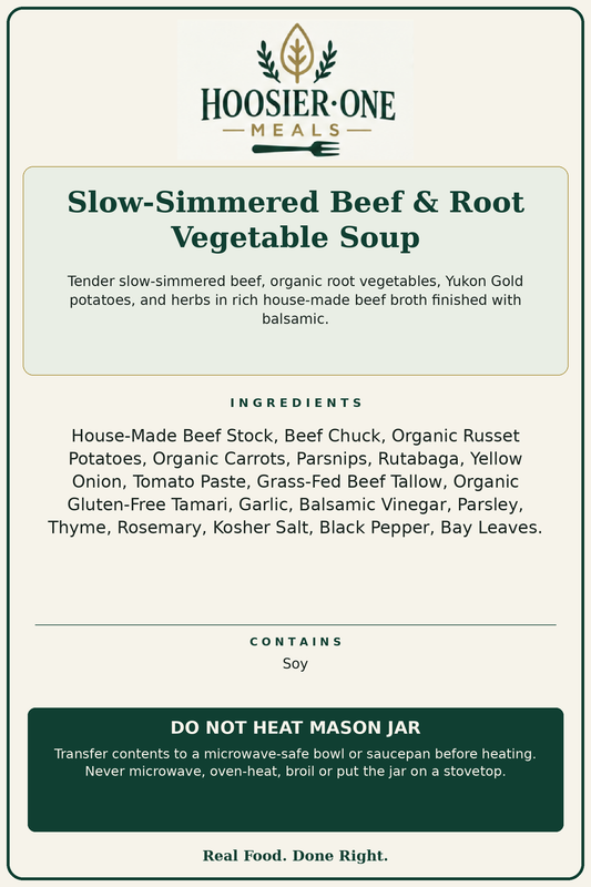 Hoosier One ingredient label — Slow-Simmered Beef & Root Vegetable Soup — DO NOT HEAT MASON JAR; transfer before reheating