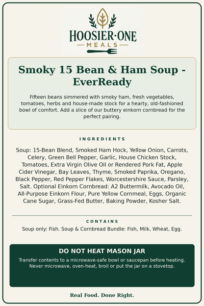 Hoosier One ingredient label — Smoky 15 Bean & Ham Soup - EverReady — DO NOT HEAT MASON JAR; transfer before reheating
